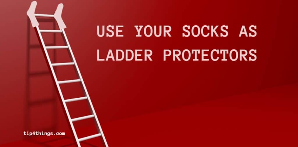 Socks as Ladder Protectors