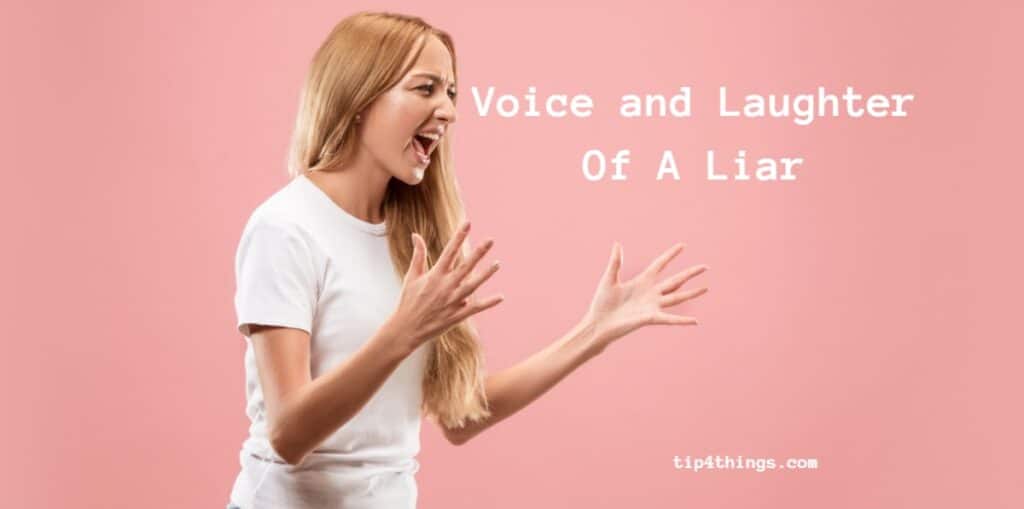 Voice and laughter can reveal liars